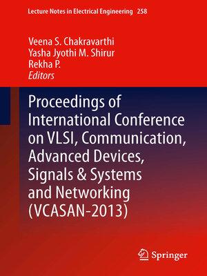 cover image of Proceedings of International Conference on VLSI, Communication, Advanced Devices, Signals & Systems and Networking (VCASAN-2013)